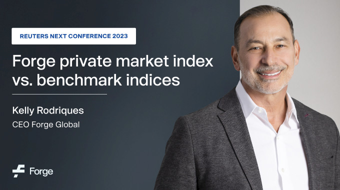 Reuters Next conference: Forge Private Market Index vs. Benchmark Indices
