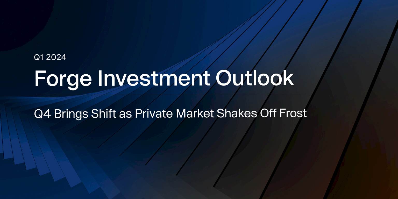 Forge Investment Outlook Q1 2024