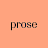 Prose